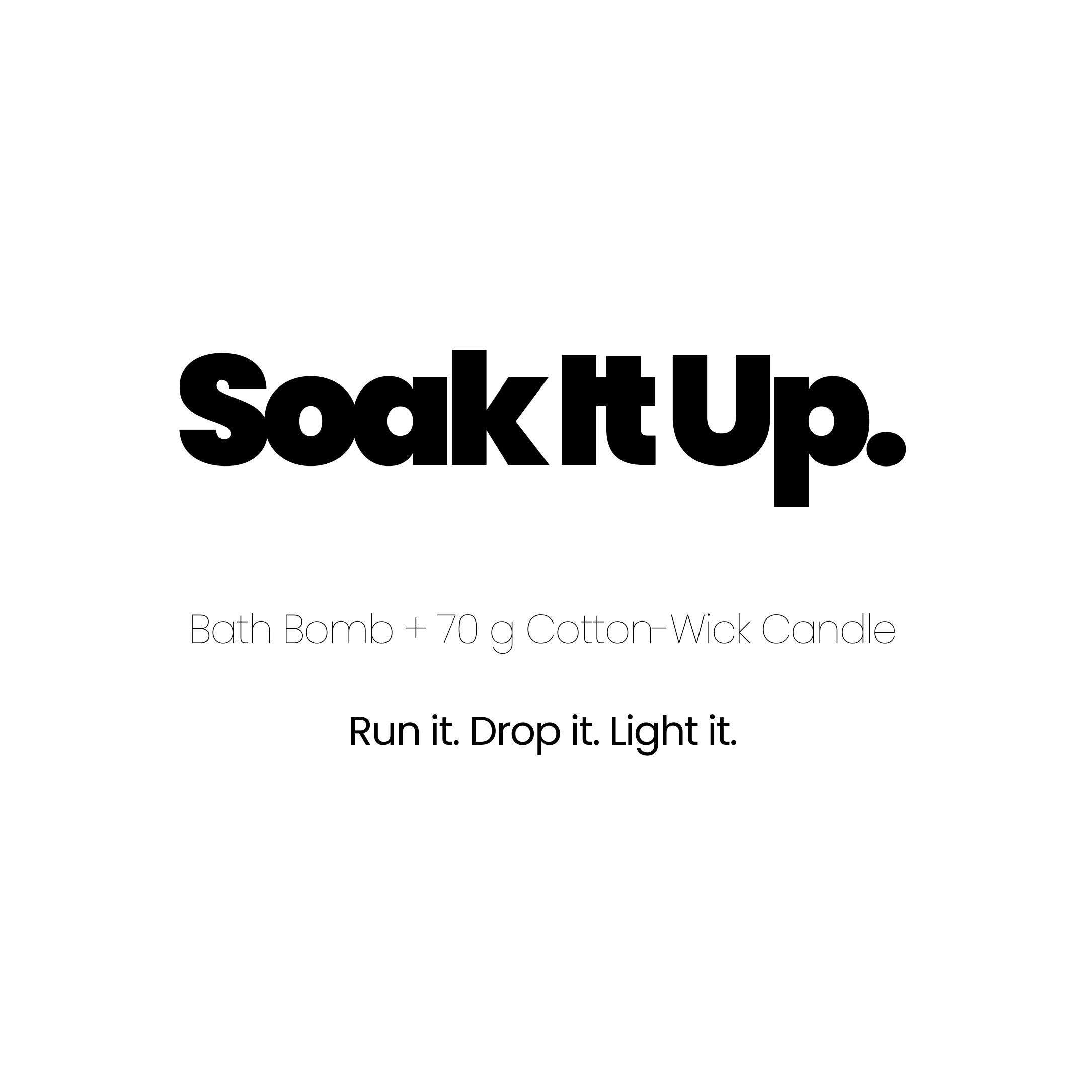 Soak It Up