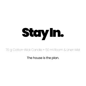 Stay In
